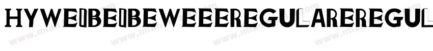 HYWeiBeiB5W00 Regular Regular字体转换